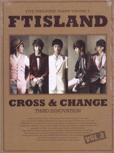 【CD】FTIsland 3集 - Cross & Change (韓国盤)
