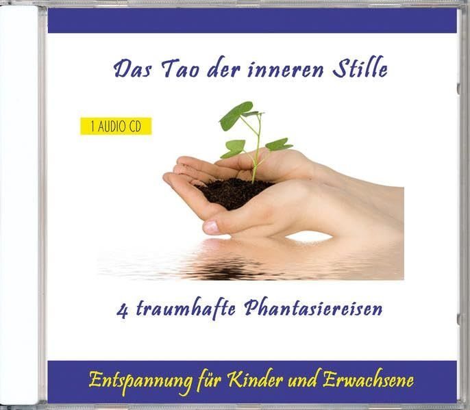 【CD】Das Tao Der Inneren Stille-4 Traumhafte Phantasier