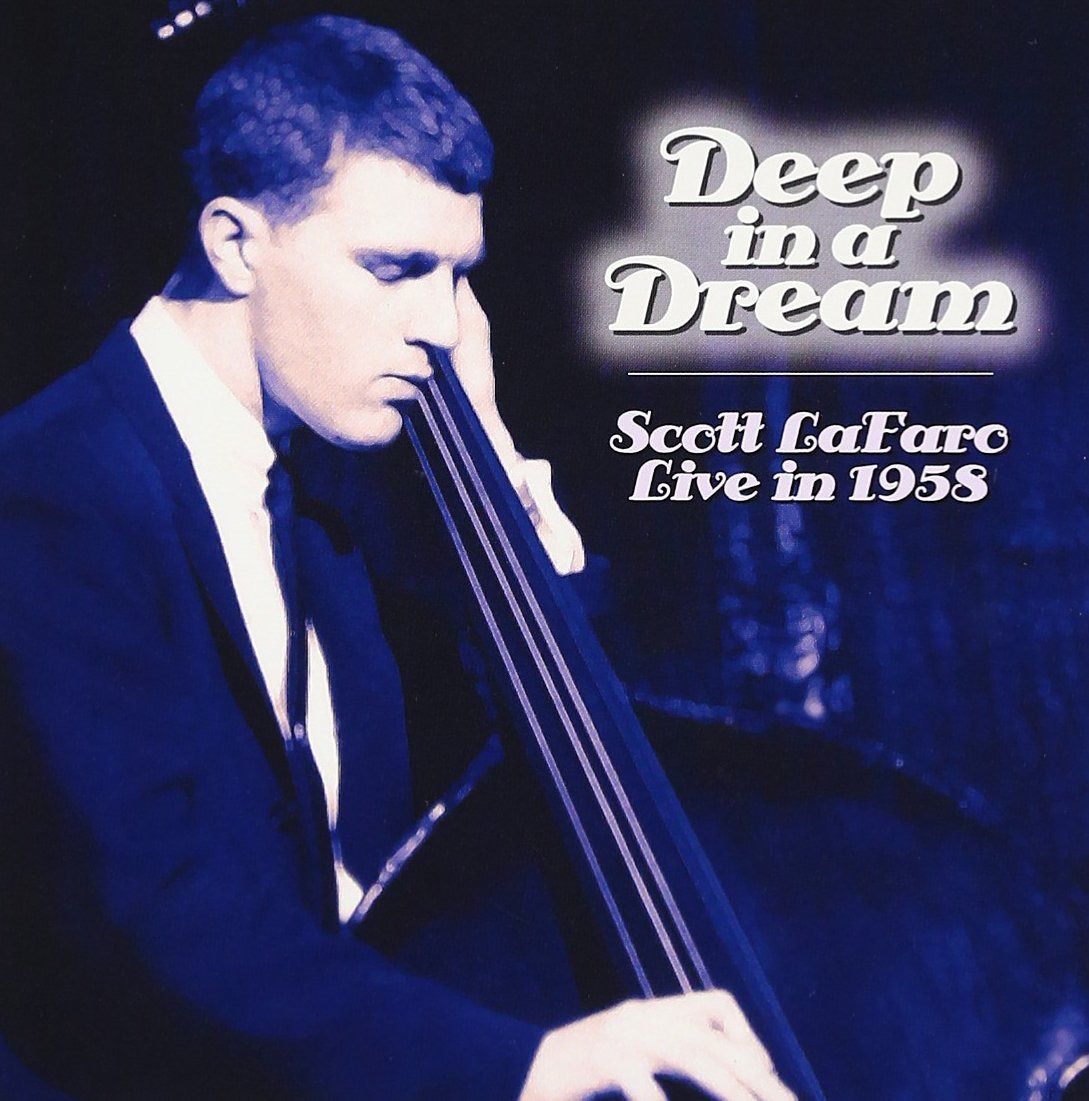 【CD】ディープ・イン・ア・ドリーム:スコット・ラファロ・ライヴ・イン・1958