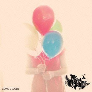 【CD】COME CLOSER