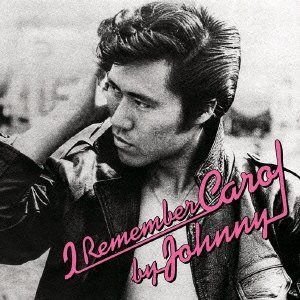 【CD】アイ・リメンバー・キャロル・バイ・ジョニー