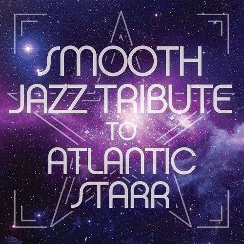 【CD】Smooth Jazz Tribute to Atlanic Starr 6,569円