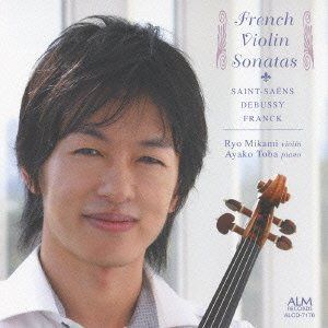 【CD】奏[かなで] ─薫り立つフランス・ヴァイオリン音楽の詩情─