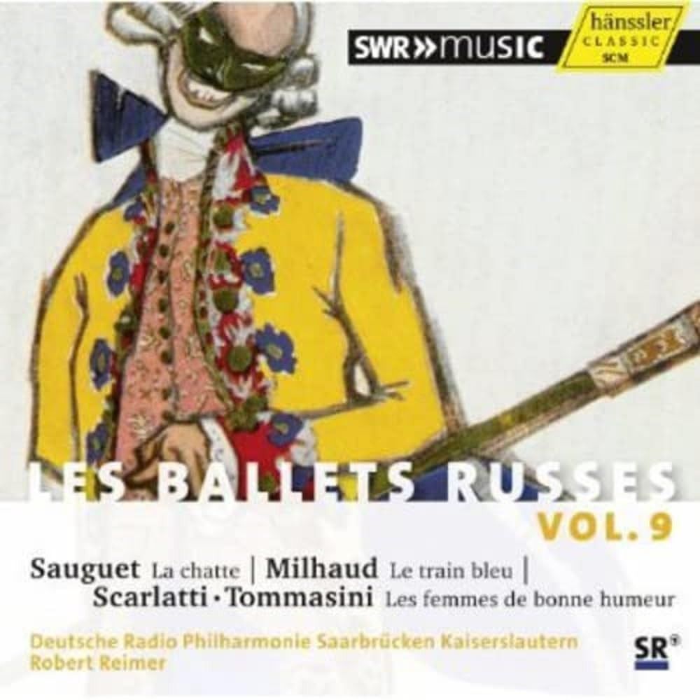 【CD】ディアギレフとロシア・バレエ団の音楽 VOL. 9 (Diaghilev : Les Ballets Russes Vol. 9 ~ Sauget , Milhaid , Scarlatti ・ Tommasini / Deutsche R