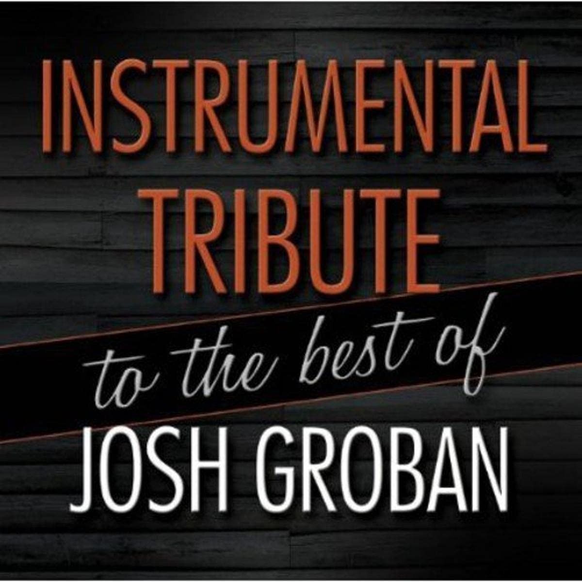 【CD】Instrumental Tribute to the best of Josh Groban