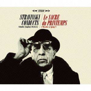 【CD】ストラヴィンスキー:春の祭典&火の鳥~伝説の自作自演アニヴァーサリー・エディション