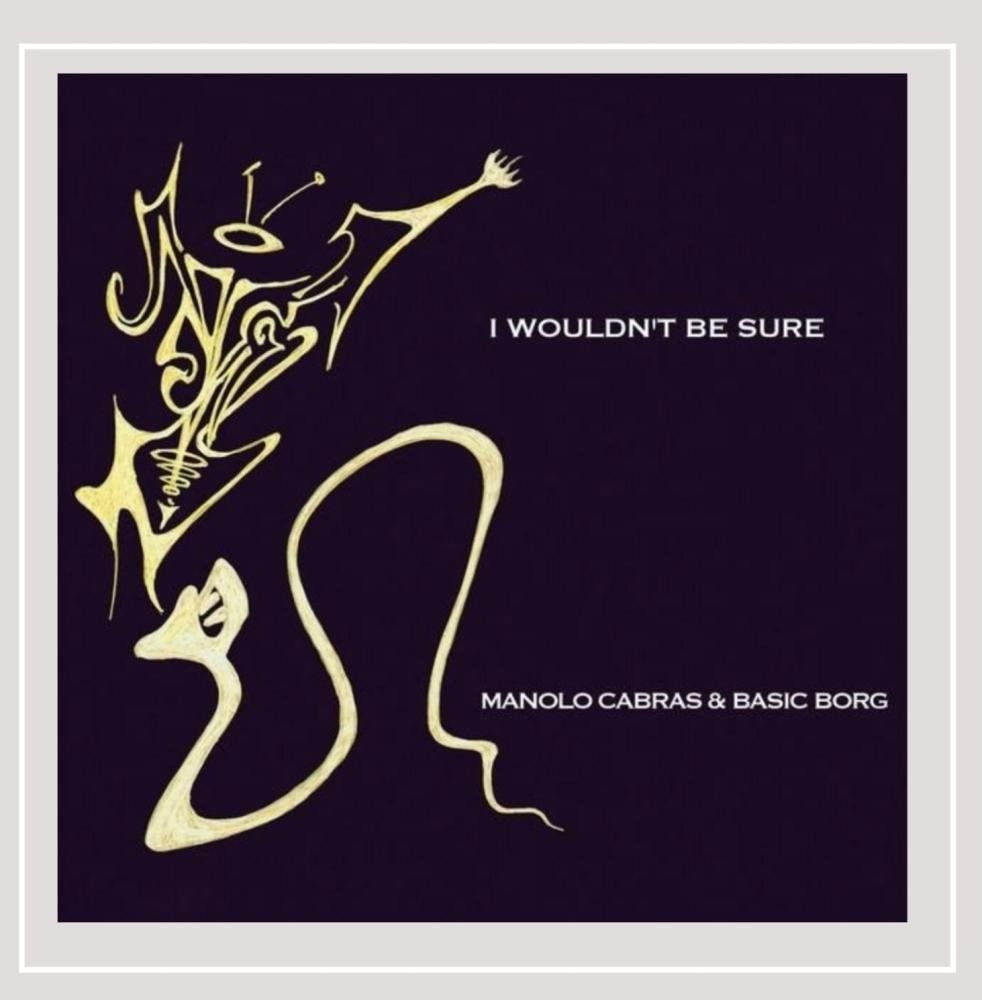 【CD】I Wouldn't Be Sure