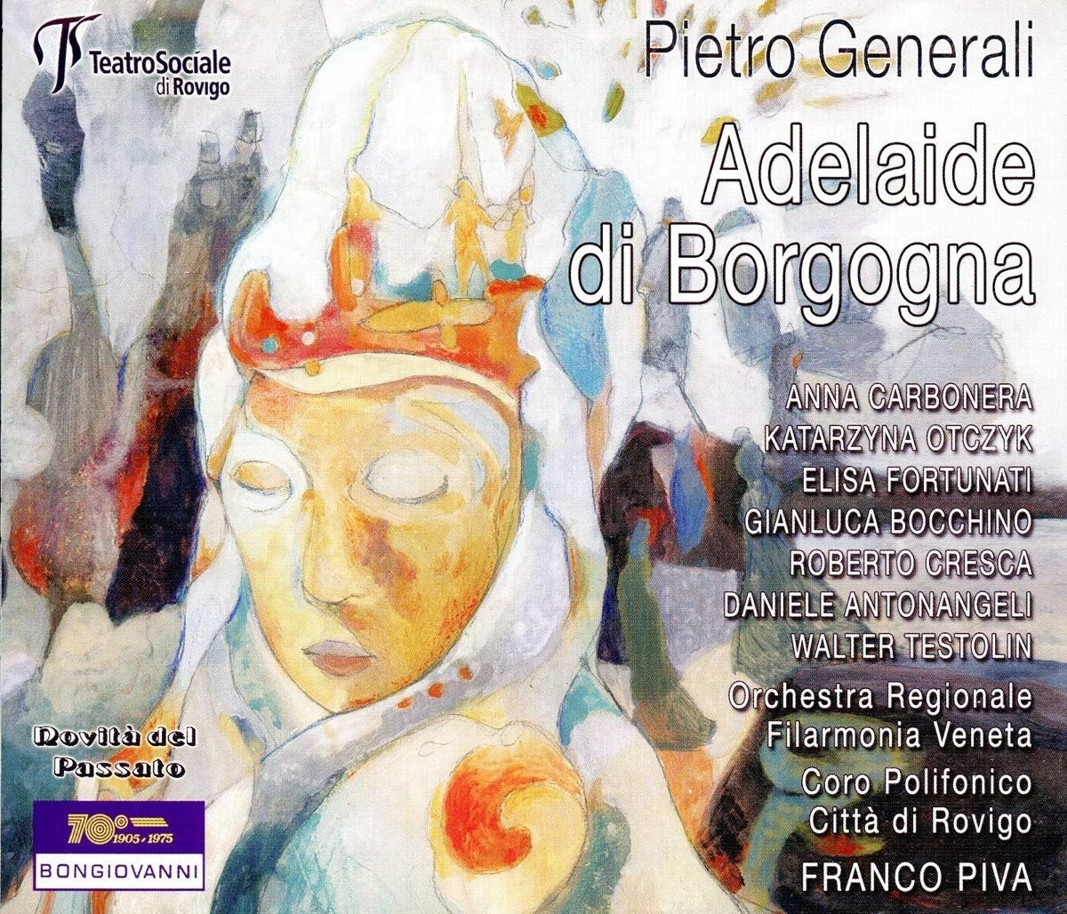 【CD】ジェネラーリ : ブルグントのアデライデ (Pietro Generali : Adelaide di Borgogna / Franco Piva , etc.) (3CD) [輸入盤]