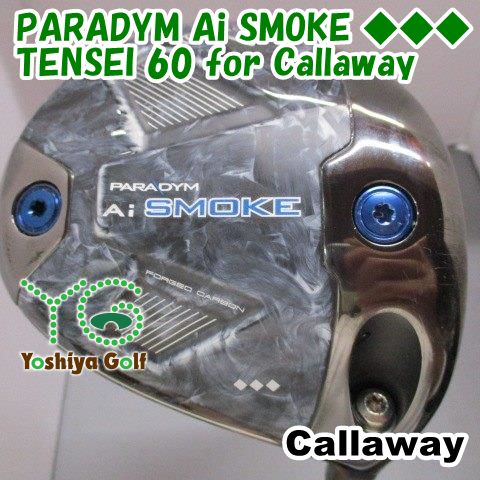 ドライバー キャロウェイ PARADYM Ai SMOKE ◆◆◆/TENSEI 60 for Callaway/S/9[147892]