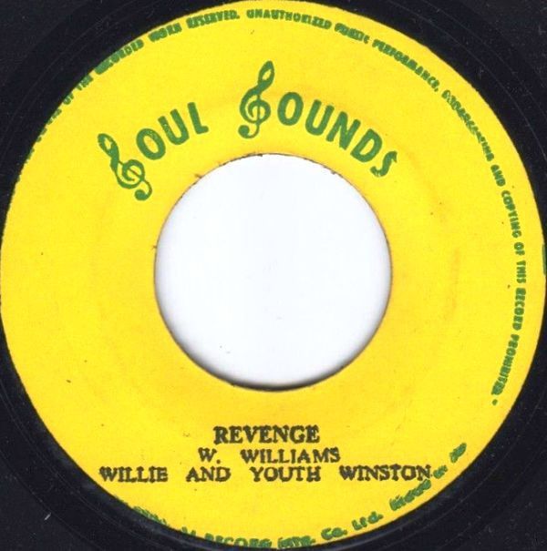 7” Willi Williams & Youth Winston Revenge / Love Zone NONE Soul Sounds /00080