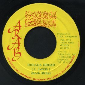 7” Jacob Miller Dreada Dread NONE Arab /00080