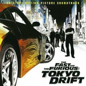 【CD】ワイルド・スピードX3 TOKYO DRIFT オリジナル・サウンドトラック
