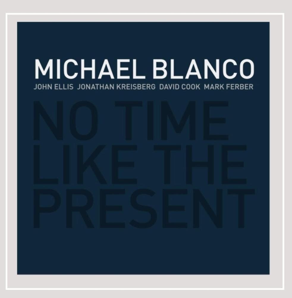 【CD】No Time Like the Present