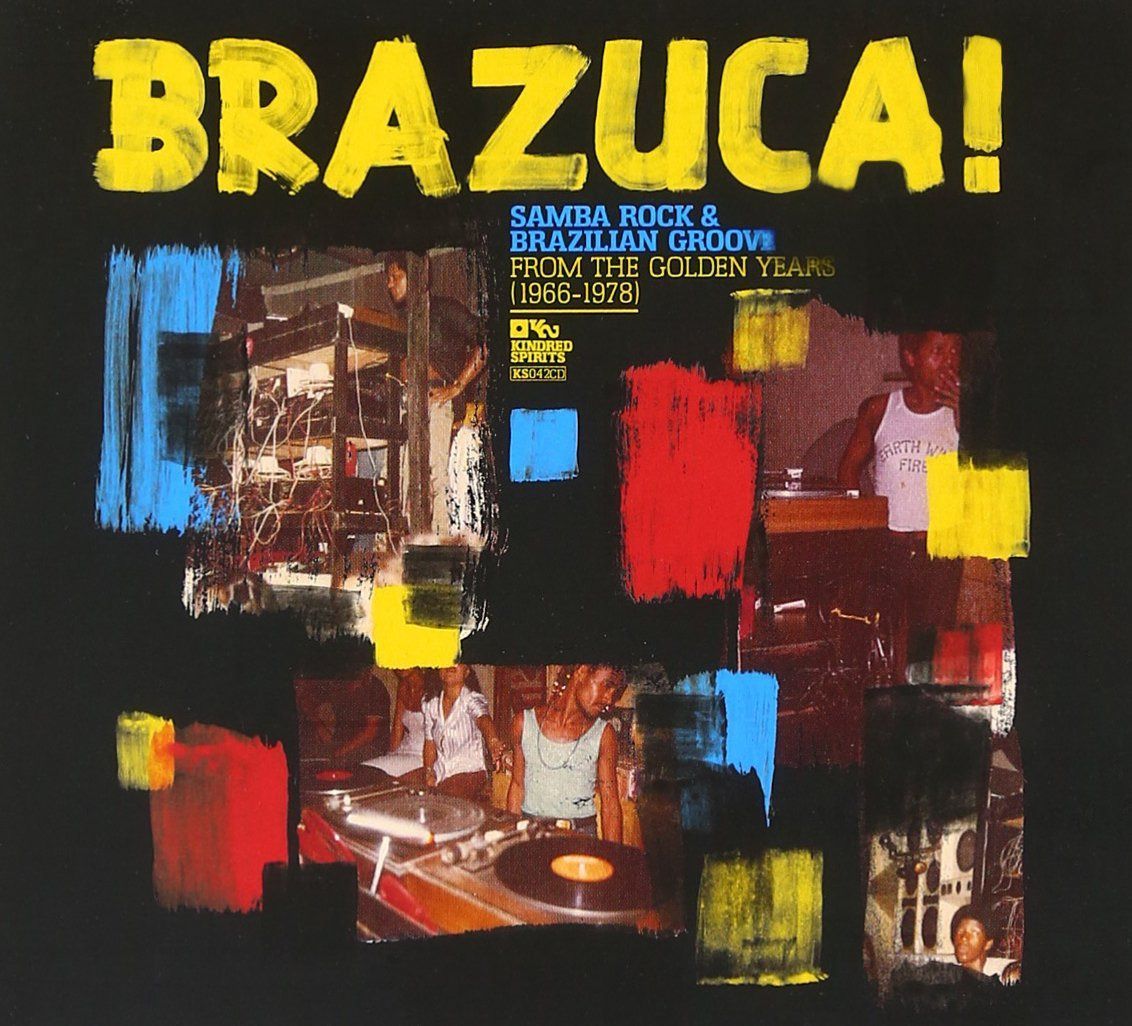 【CD】Brazuca! Samba Rock&Brazillian Groove From The Golden Years(1966-1978)
