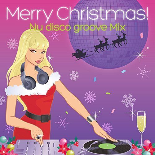 【CD】Merry Christmas! Nu disco groove Mix