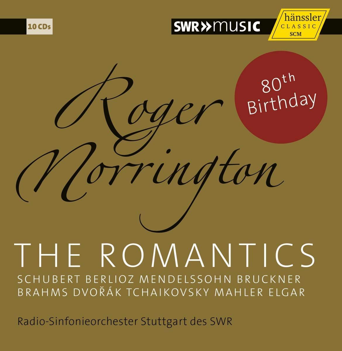 【CD】サー・ロジャー・ノリントン ~ ザ・ロマンティックス (The Romantics ~ Schubert Berlioz Mendelssohn Bruckner Brahms Dvorak Tchaikovsky Mahler Elger
