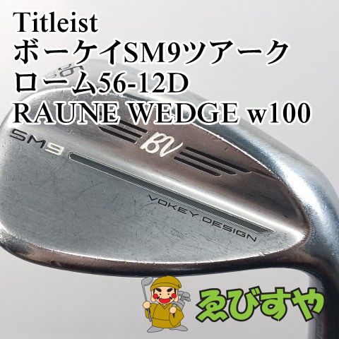 入間■【中古】 ウェッジ タイトリスト Titleist ボーケイSM9ツアークローム56-12D RAUNE WEDGE w100 WEDGE 56[3909]