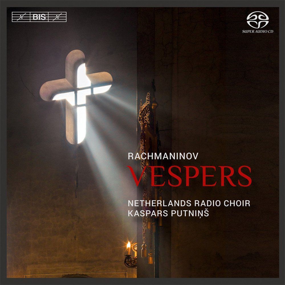 【CD】ラフマニノフ : 晩祷 Op.37 | 神の母 (Rachmaninov : Vespers / Netherlands Radio Choir , Kaspars Putnins) [Hybrid SACD] [輸入盤]