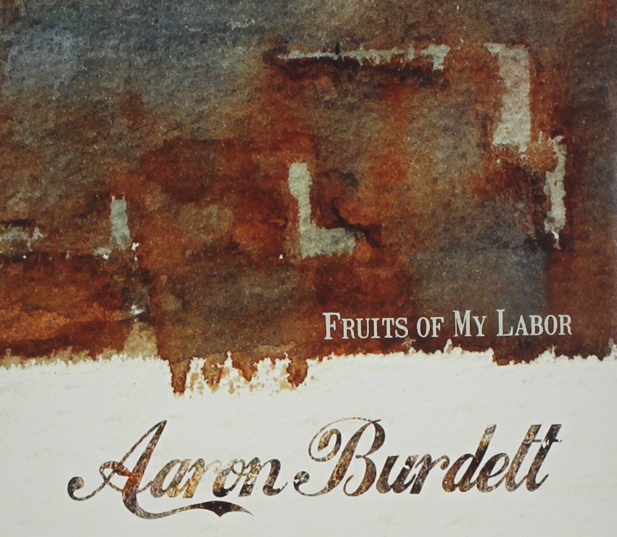 【CD】Fruits of My Labor