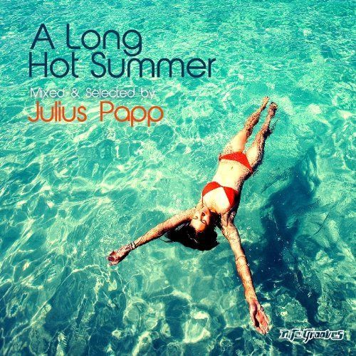 【CD】A Long Hot Summer Mixed and Selected by Julius Papp