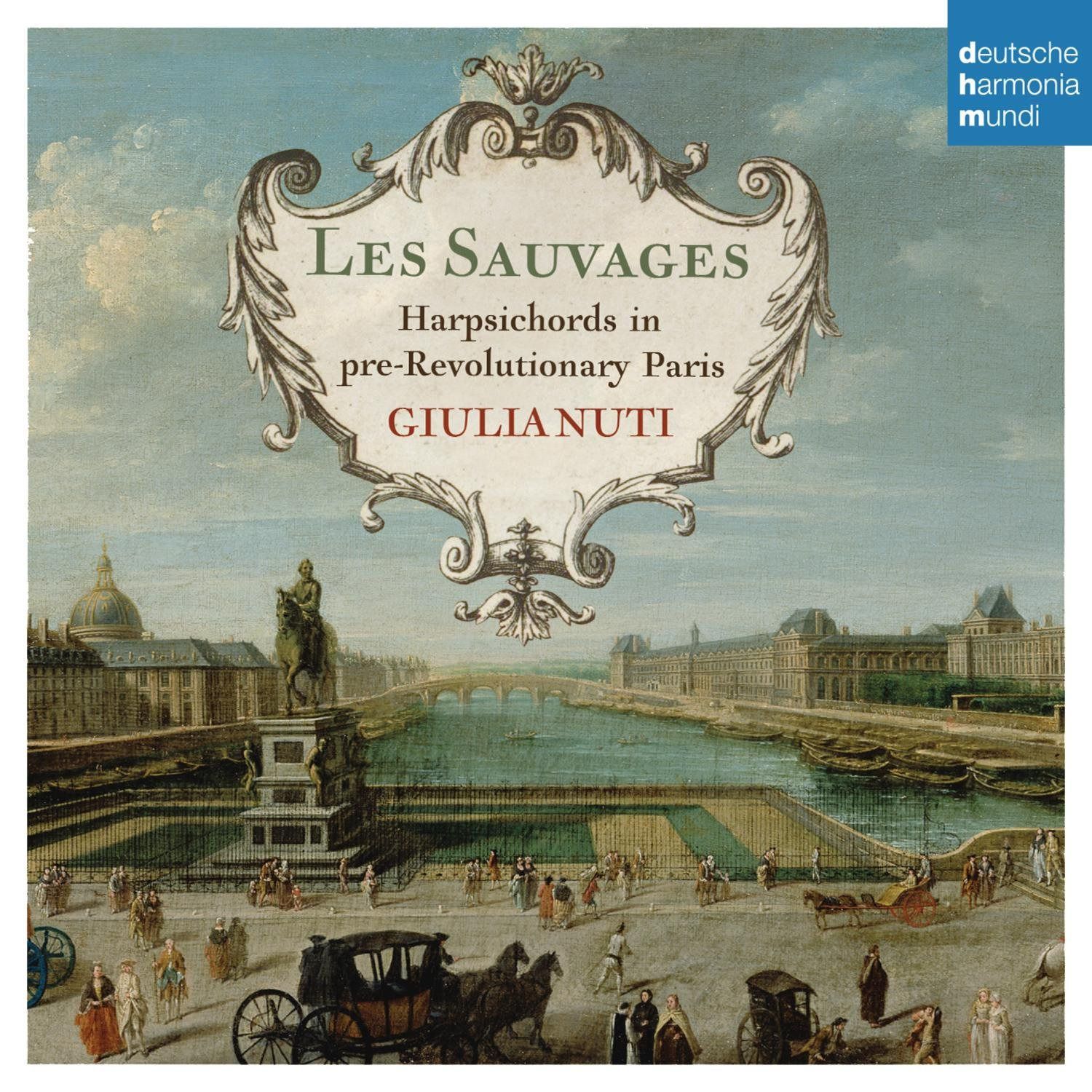 【CD】Les Sauvages - Harpsichords in Pre-Revolutionary Paris