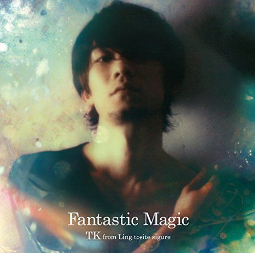 【CD】Fantastic Magic - TK from 凛として時雨