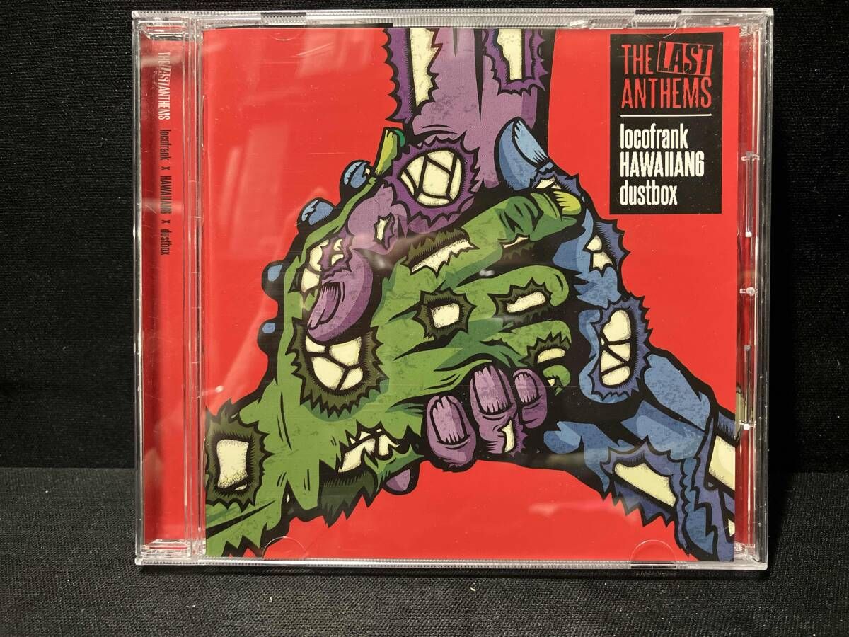 locofrank × HAWAIIAN6 × dustbox CD THE LAST ANTHEMS - メルカリ