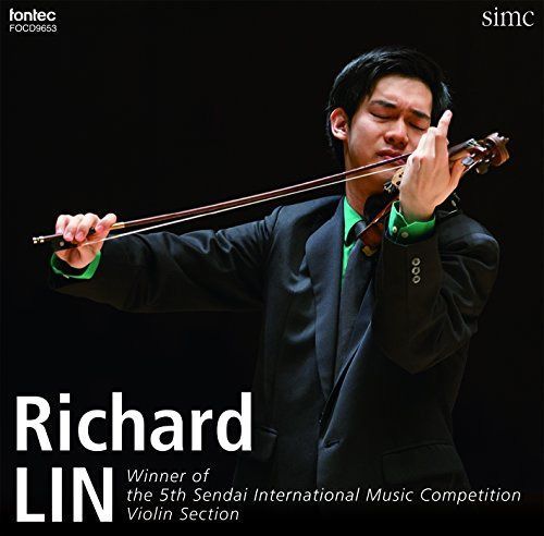 【CD】第5回仙台国際音楽コンクール 優勝記念CD ヴァイオリン部門 リチャード・リン