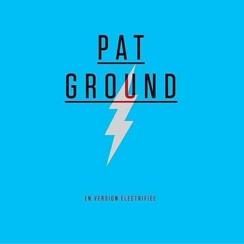 【CD】Pat Ground