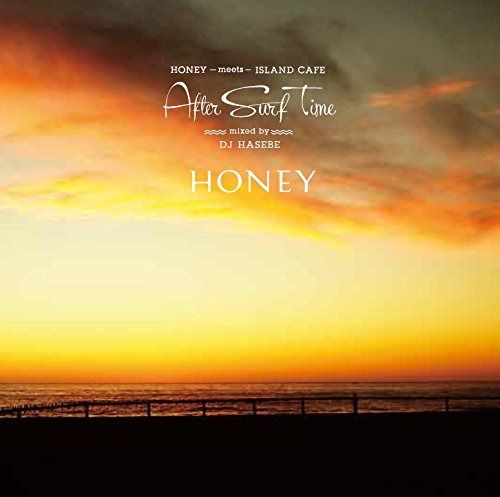 【CD】HONEY meets ISLAND CAFE After Surf Time