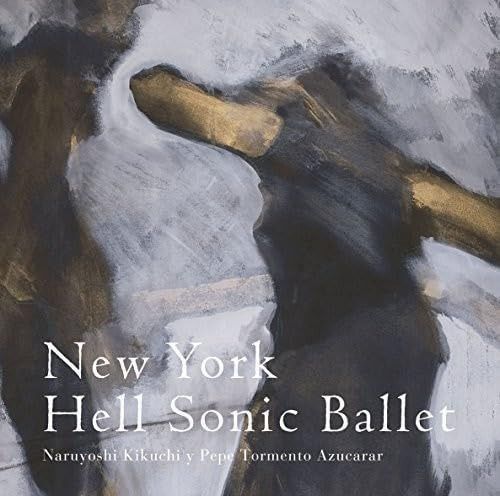 【CD】New York Hell Sonic Ballet