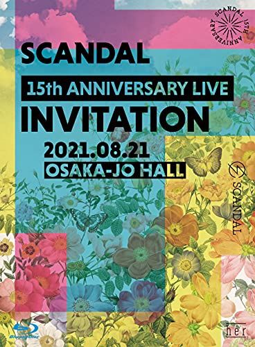 SCANDAL 15th ANNIVERSARY LIVE 『INVITATION』 at OSAKA-JO HALL