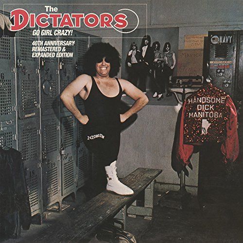 【CD】The Dictators Go Girl Crazy! 40th Anniversary Remastered & Expanded Edition