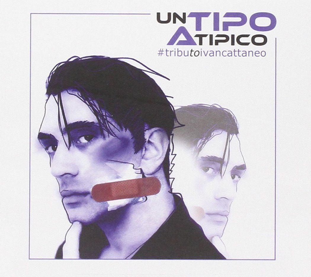 【CD】Un Tipo Atipico - Tributo A Ivan Cattaneo
