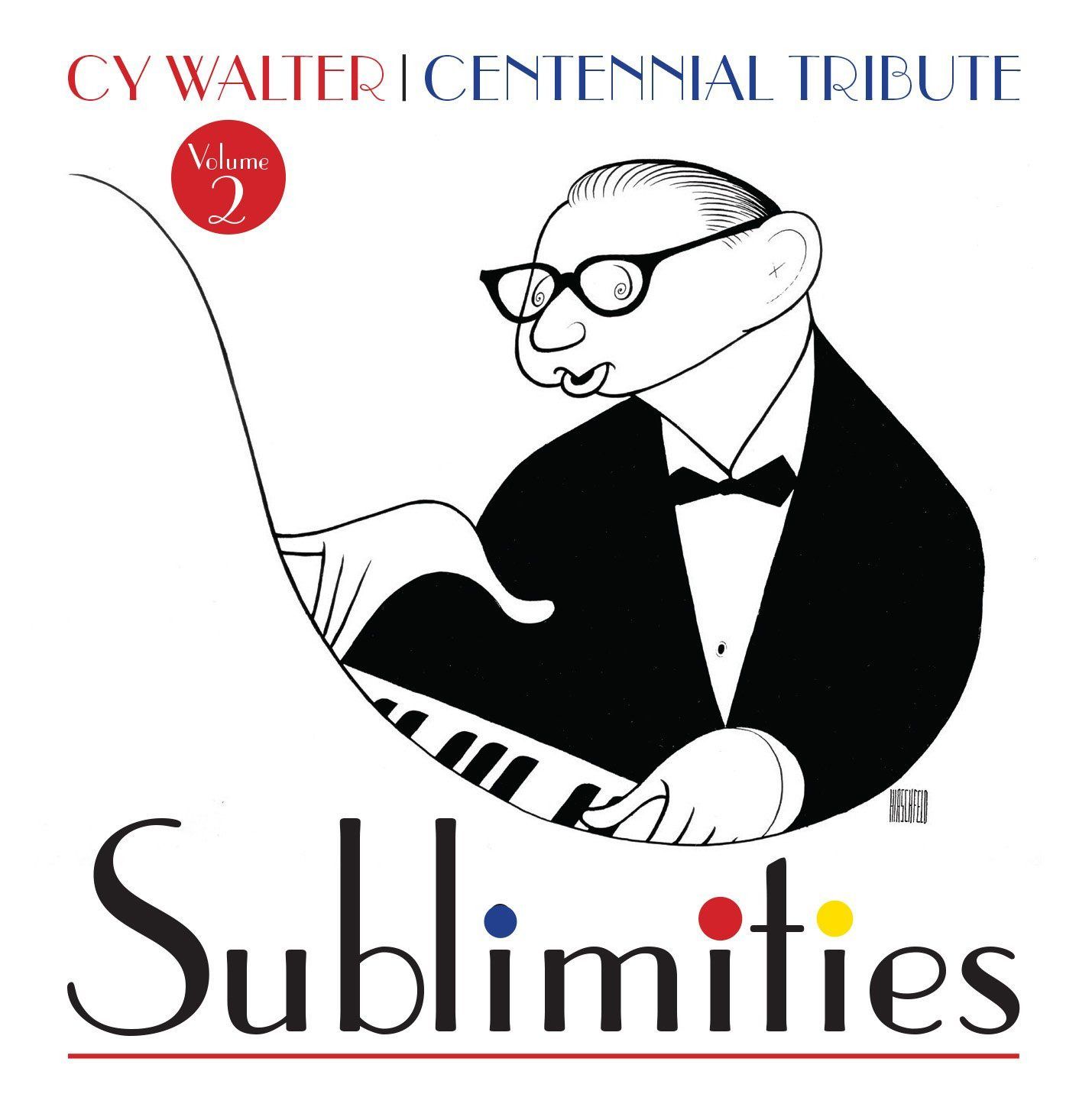 【CD】Cy Walter: Sublimities, Vol. 2
