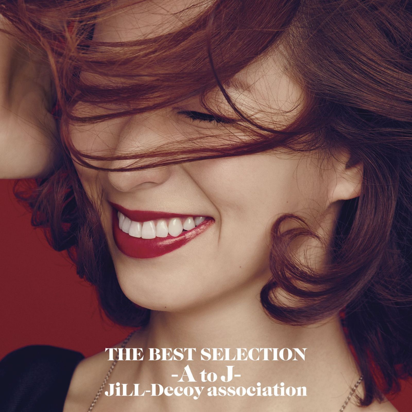 【CD】The Best Selection-A to J- - JiLL-Decoy association