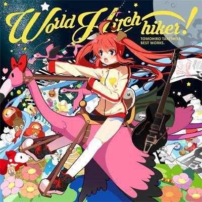 【CD】竹下智博ベストワークス「World Hitchhiker!」