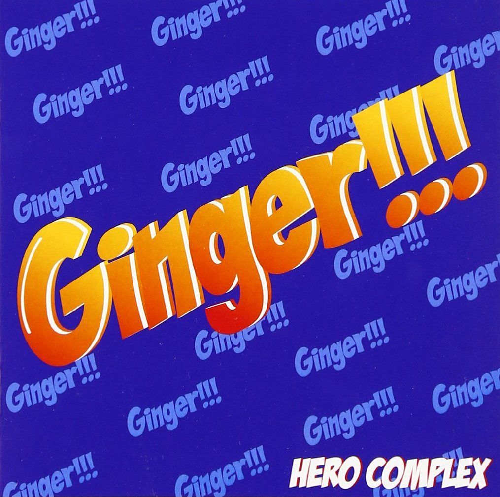 【CD】Ginger!!! - HERO COMPLEX