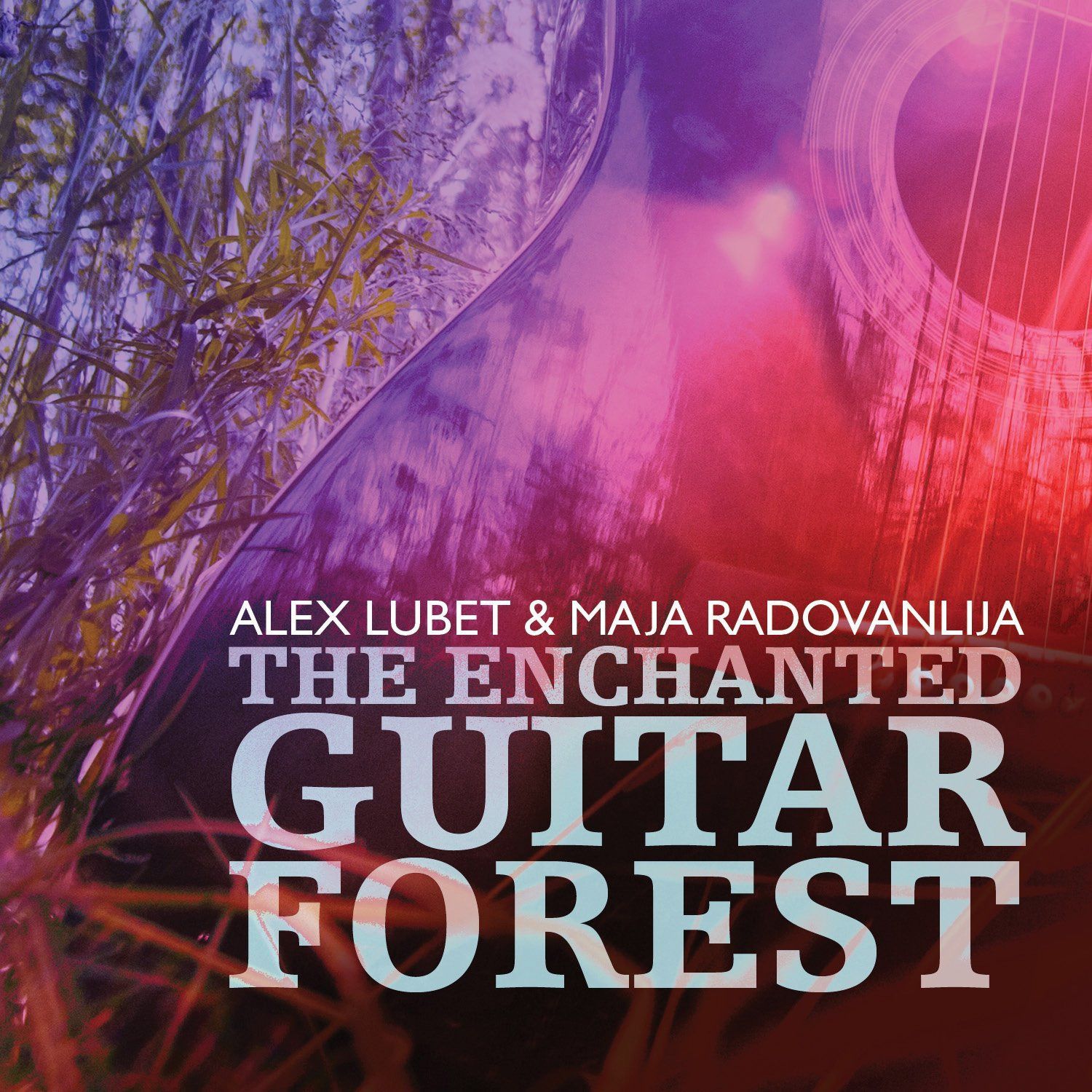 【CD】Alex Lubet, Maja Radovanlija & Isachaar Miron- The Enchanted GuitarForest