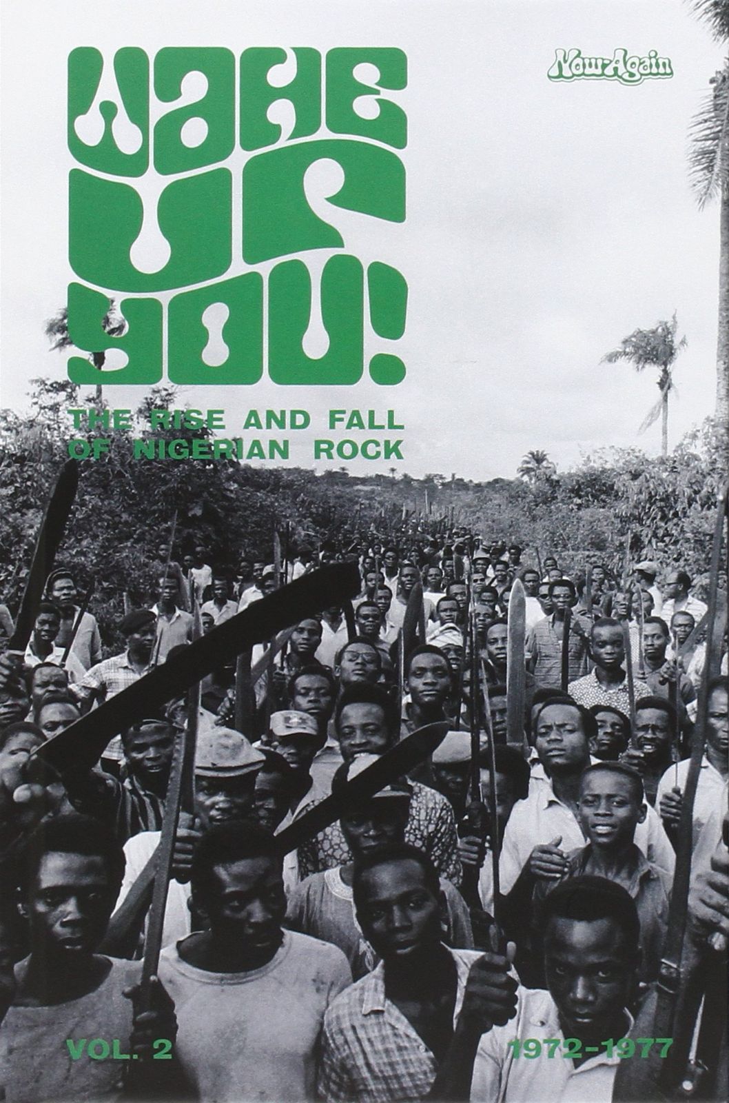 【CD】Wake Up You! Vol.2: Rise And Fall Of Nigerian Rock 1972-1977