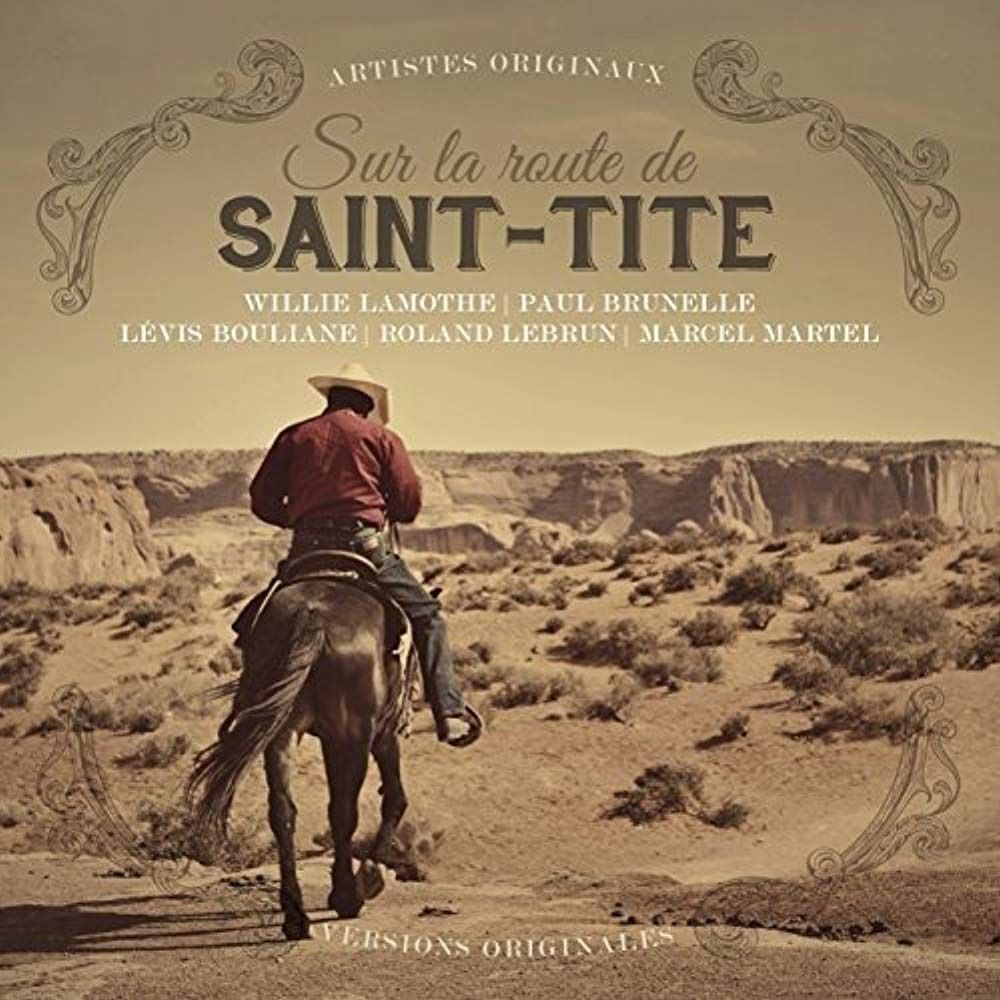 【CD】Sur La Route De Saint-Tite / Various
