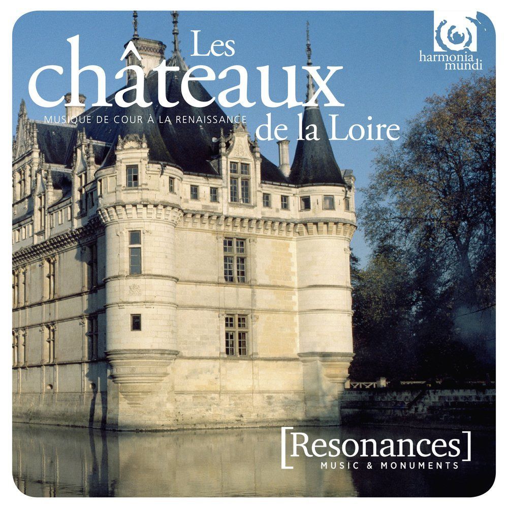 【CD】Les chateaux de la Loire: Musique de Cour a la Renaissance (2CD)