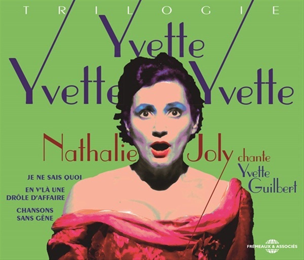 【CD】Nathalie Joly Chante Yvette Guilbert