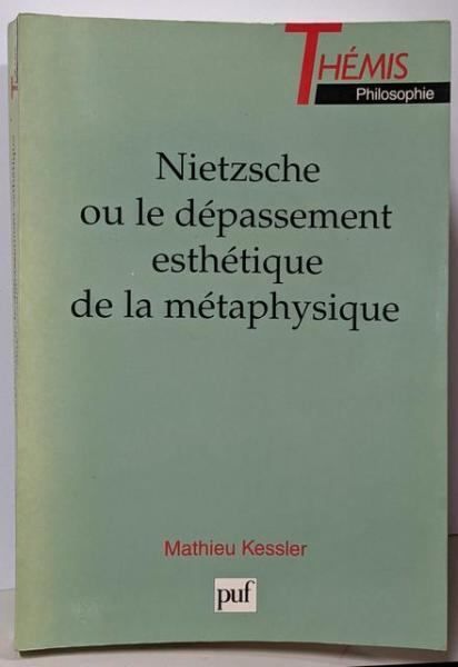 【中古】Nietzsche ou le d?passementesth?tique de la m?taphysique Nietzsche ou le d?passementesth?tique de la m?taphysique-送料込み