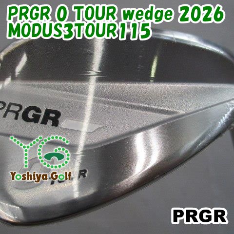ウェッジ プロギア PRGR 0 TOUR wedge 2026/MODUS3TOUR115/S/50[147858]