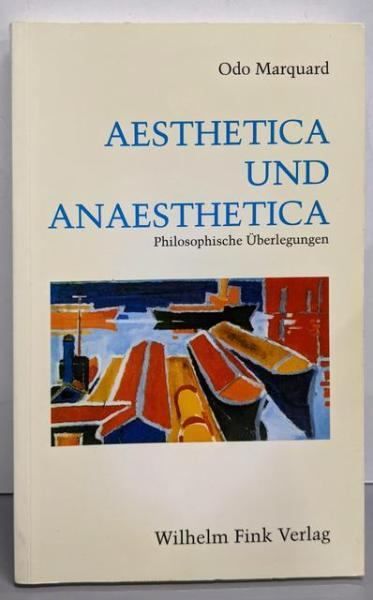 【中古】Aesthetica und Anaesthetica.Philosophische Ueberlegungen／Odo Marquard／Wilhelm Fink Verlag