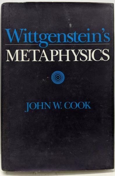 【中古】Wittgenstein's Metaphysics ウィトゲンシュタイン 形而上学／John W. Cook／Cambridge University Press