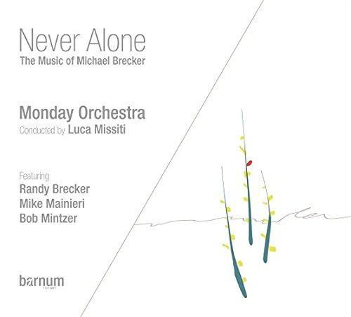 【CD】Never Alone: Music Of Michael Brecker