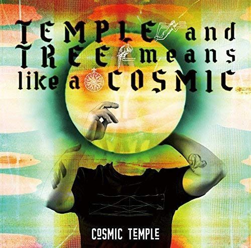 【CD】TEMPLE and TREE means like a COSMIC