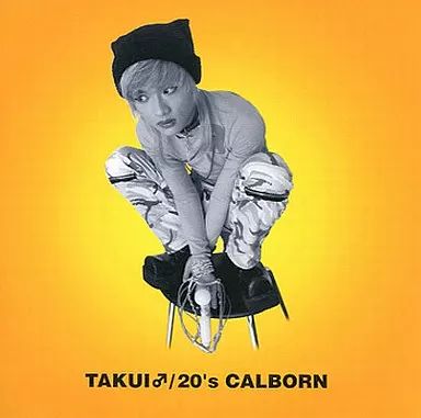 【中古】邦楽CD TAKUI♂ / 20’s CALBORN